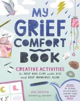 My Grief Comfort Book