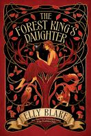 The Forest King’s Daughter